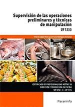 SUPERVISIÓN DE LAS OPERACIONES PRELIMINARES Y TÉCNICAS DE MANIPULACIÓN