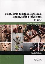 VINOS, OTRAS BEBIDAS ALCOHOLICAS, AGUAS, CAFES E INFUSIONES