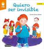 QUIERO SER INVISIBLE,LEER ES VIVIR