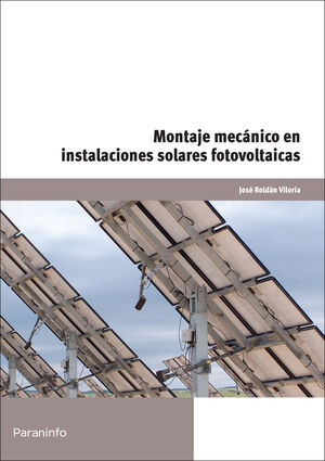 MONTAJE MECANICO EN INSTALACIONES SOLARES FOTOVOLTAICAS