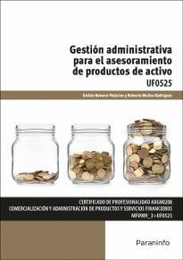 GESTIÓN ADMINISTRATIVA PARA EL ASESORAMIENTO DE PRODUCTOS DE ACTIVO