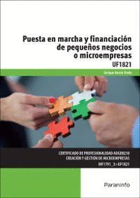 PUESTA EN MARCHA Y FINANCIACION DE PEQUEÑOS NEGOCIOS O MICROEMPRESAS
