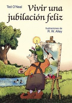 VIVIR UNA JUBILACIÓN FELIZ