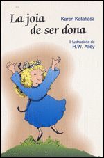 JOIA DE SER DONA, LA (MINILLIBRES AUTOAJUDA 3)