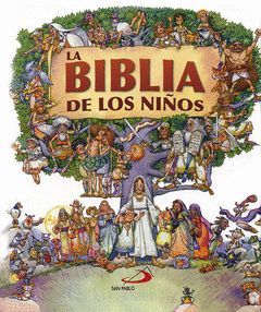BIBLIA DE LOS NIÑOS, LA