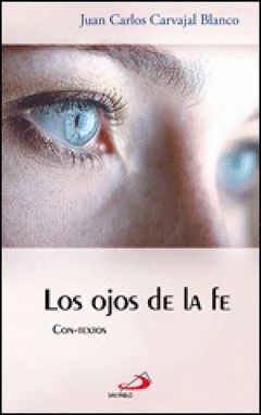 LOS OJOS DE LA FE