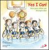 YES I CAN.GUIA PARA NIÑOS CON DISCAPACIDAD.SAN PABLO