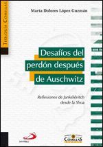 DESAFÍOS DEL PERDÓN DESPUÉS DE AUSCHWITZ