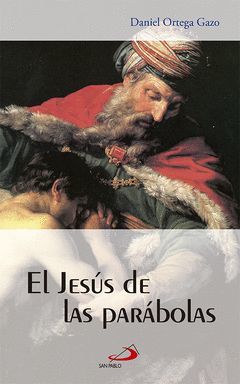 EL JESÚS DE LAS PARÁBOLAS