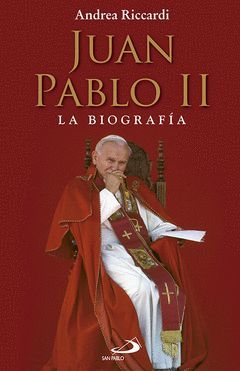JUAN PABLO II : LA BIOGRAFÍA