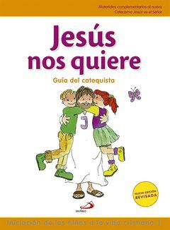 NUEVO PROYECTO GALILEA 2000, JESÚS NOS QUIERE, INICIACIÓN A LOS NIÑOS A LA VIDA
