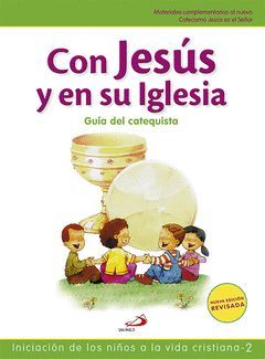 NUEVO PROYECTO GALILEA 2000, CON JESÚS EN SU IGLESIA, INICIACIÓN DE LOS NIÑOS A