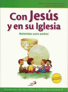 NUEVO PROYECTO GALILEA 2000, CON JESÚS EN SU IGLESIA, INICIACIÓN DE LOS NIÑOS A