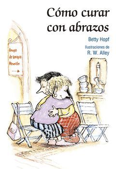 CÓMO CURAR CON ABRAZOS