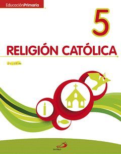 RELIGIÓN CATÓLICA 5 - EDUCACIÓN PRIMARIA - JAVERÍM