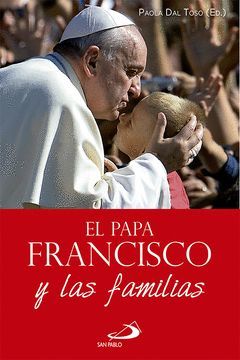 EL PAPA FRANCISCO Y LA FAMILIA