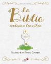 BIBLIA CONTADA A LOS NIÑOS,LA
