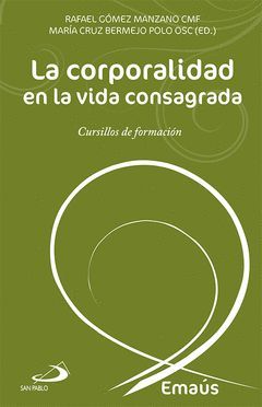 LA CORPORALIDAD EN LA VIDA CONSAGRADA