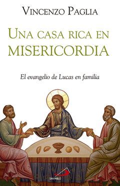 UNA CASA RICA EN MISERICORDIA