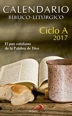 CALENDARIO BÍBLICO-LITÚRGICO 2017 - CICLO A