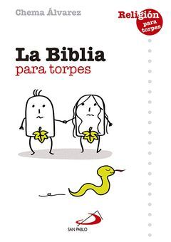 LA BIBLIA PARA TORPES