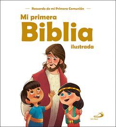 MI PRIMERA BIBLIA ILUSTRADA MODELO PRIMERA COMUNION