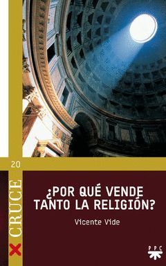 ¿POR QUÉ VENDE TANTO LA RELIGIÓN?