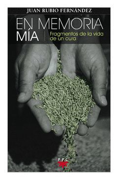 EN MEMORIA MIA. FRAGMENTOS DE LA VIDA DE UN CURA