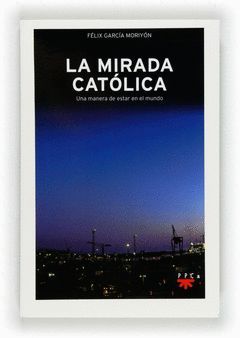 LA MIRADA CATÓLICA