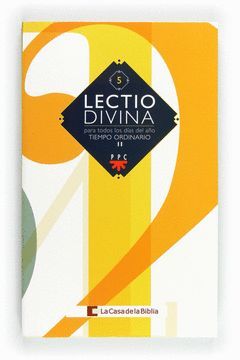 LECTIO DIVINA.5 TIEMPO ORDINARIO II
