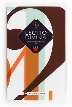 LECTO DIVINA 06 TIEMPO ORDINARIO III