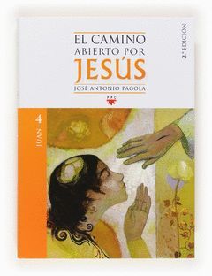 CAMINO ABIERTO POR JESUS, EL JUAN 4