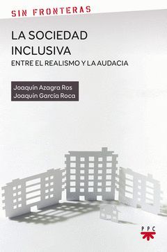 SOCIEDAD INCLUSIVA, LA