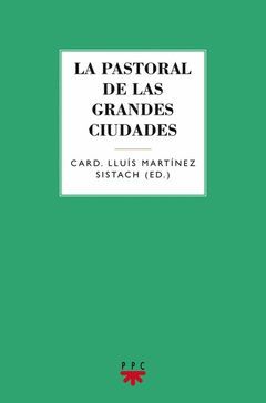 PASTORAL DE LAS GRANDES CIUDADES,LA