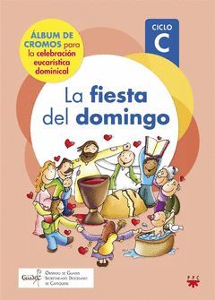 LA FIESTA DEL DOMINGO. CICLO C. GUADIX [ÁLBUM DE CROMOS]