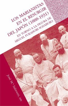 LOS MARIANISTAS EN EL RESURGIR DEL JAPÓN (1888-1931)