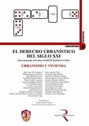 EL DERECHO URBANÍSTICO DEL SIGLO XXI
