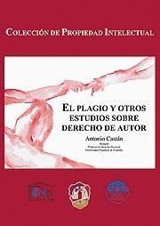 EL PLAGIO Y OTROS ESTUDIOS DE DERECHO DE AUTOR