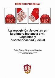 LA IMPOSICIÓN DE COSTAS EN LA PRIMERA INSTANCIA CIVIL