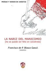 NARIZ DEL MANICOMIO, LA.