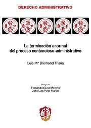 LA TERMINACIÓN ANORMAL DEL PROCESO CONTENCIOSO-ADMINISTRATIVO