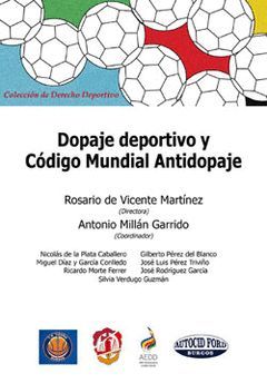 DOPAJE DEPORTIVO Y CÓDIGO MUNDIAL ANTIDOPAJE