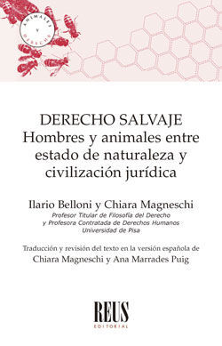 DERECHO SALVAJE. HOMBRES Y ANIMALES ENTRE ESTADO DE NATURALEZA Y CIVILIZACIÓN JU