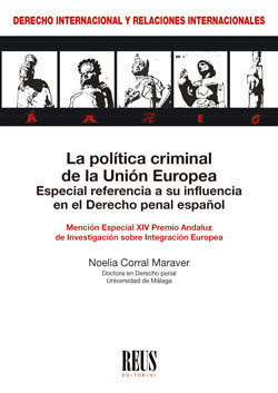 LA POLÍTICA CRIMINAL DE LA UNIÓN EUROPEA