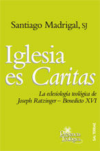 IGLESIA ES CARITAS.ECLESIOL.TEOL.J.RATZ.