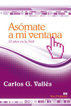 262 - ASÓMATE A MI VENTANA. 10 AÑOS EN LA WEB.