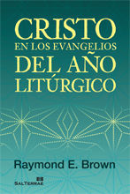 038 - CRISTO EN LOS EVANGELIOS DEL AÑO LITÚRGICO.