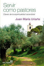 129 - SERVIR COMO PASTORES. CLAVES DE LA ESPIRITUALIDAD SACERDOTAL.