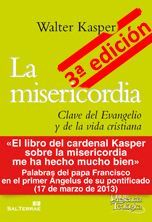 193 - LA MISERICORDIA. CLAVE DEL EVANGELIO Y DE LA VIDA CRISTIANA.