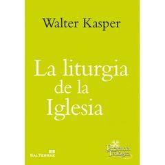 LITURGIA DE LA IGLESIA, LA